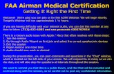 FAA Airman Medical Certification - AOPA · The FAA Form 8500-8 Airman Medical Certificate Application provides the FAA an opportunity to review medical history that goes “all the