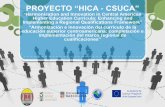 PROYECTO “HICA CSUCA” No.4...Desarrollo Curricular Interregional Evento: Reunión conjunta de la Comisión de Desarrollo Curricular de la Carrera de Informática Administrativa