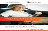Seat Belts and Seniors - NeuRA€¦ · of good seat belt fit 3. Deliver tips on how senior drivers and passengers can get the best seat belt fit possible. Drivers 70+ years account