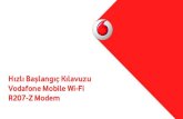 H Baş ç K lavuzu Vodafone Mobile Wi-Fi R207-Z Modem · WiFi güvenli ği WiFi güvenlik ayarlar ınızın kişisel gereksinimlerinize uygun oldu ğundan emin olun. Yönetici parolas