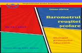 Barometrul reușitei școlare · 2020-07-14 · Barometrul reuşitei şcolare nr. 34 Dialogul proiectelor educative Coordonator: TATIANA VÎNTUR ISSN 2344-6277 ISSN -L 2344-6277 Publicaţie