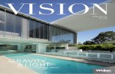 GRAVITY &LIGHT - Viridian · glass to reveal certain spaces and viewpoints within the architecture. They’re equally important. How they’re used beside one another is vital. Eighty