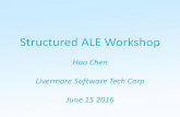 Structured ALE WorkshopS-ALE – Structured ALE Solver • Same theory • Advection (remapping) • Interface reconstruction • FSI – coupling to Lagrange structure • Different