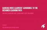 GAUGING MOOC LEARNERS’ ADHERENCE TO THE ......Week 3 FP101x RI101x Frame101x EX101x 2. BEHAVIOR PATTERN CHAINS WHAT ARE THE MOST COMMON SEQUENCES IN THE EXECUTED LEARNING PATHS?
