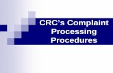 CRC’s Complaint Processing Procedures - DOL...Feb 14, 2011  · CRC refers to FMCS for mediation. FMCS notifies CRC of the mediation results at he conclusion of the mediation process,