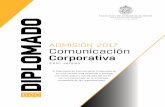 Diplomado en Comunicacion Corporativacomunicaciones.uc.cl/wp-content/uploads/comunicaciones/2016/12/… · El Diplomado de Comunicación Corporativa en su XXIII versión está orientado