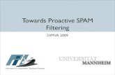 Towards Proactive SPAM Filtering - COnnecting REpositories · 2017-11-21 · Towards Proactive SPAM Filtering DIMVA 2009. Jan Göbel • Pi1 - Laboratory for Dependable Distributed