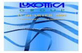 IV QUARTER 2005 - Luxottica · 2015-12-08 · IV QUARTER 2005 Consolidated Financial Statements. 1 Luxottica Group’s consolidated sales for fiscal year 2005 rose by 34.3% Wholesale