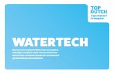 WATERTECH · 2020-05-15 · WATERTECH Discover the TopDutch WaterTech ecosystem; offering a complete chain of innovation from world-class academic research to accelerated global business