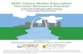 MSD Clean Water Education Teacher Resource Packet · 3 The MSD Clean Water Education program is a focused stormwater and water quality education program that seeks to provide stormwater
