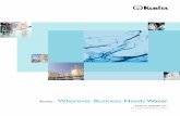 Kurita Wherever Business Needs Water · 2017-02-07 · Wastewater treatment systems These systems treat many kinds of ... n Packaged water treatment management contracts l Steam supply