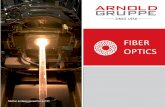 Fibre Optics Quadrat - Arnold Gruppedownloads.arnold-gruppe.de/ARNOLD Fibre Optics.pdf · Fibre Optics Quadrat.indd Author: mareuhl Created Date: 6/11/2019 10:00:15 AM ...