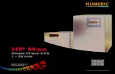HP Max - Numeric UPS...Ahmedabad A-101/102, Mondeal Heights, Beside Hotel Novotel, Near Iscon Circle, S G Highway, Ahmedabad - 380 015. Phone : +91 79 6134 0555 Bhopal Plot No. 2,