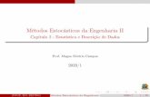 Métodos Estocásticos da Engenharia II - Capítulo 2 ...professor.ufop.br/sites/default/files/magno/files/... · Seção2-Medidasdedispersão Observação A variância e o desvio