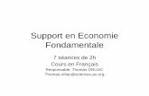 Support en Economie Fondamentalethomas-orliac.net/enseignement/cours2008/ScPo/Seance1.pdf · déplacement de la courbe de demande • On parle de changement quand le consommateur