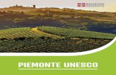 PIEMONTE UNESCO€¦ · by UNESCO in 1972, dictates that candidates may be added to the World Heritage List as “Cultural heritage”, “Natural heritage” and mixed cultural and