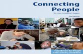 Connecting People · ConneCting people: the steps to making it happen Acknowledgments from the Editors ... whose passion and determination has inspired everyone involved with the