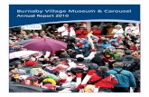 Burnaby Village Museum & CarouselAnnual+Report.pdf · 2010 Openings Village Scavenger Hunt, March 14-21 Summer Season, May 8-September 6 Haunted Village, October 28-30 Heritage Christmas,