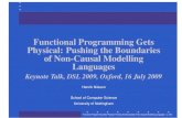 Functional Programming Gets Physical: Pushing the ...psznhn/Talks/DSLWC2009-FPGetsPhysical.pdfPhysical: Pushing the Boundaries of Non-Causal Modelling Languages Keynote Talk, DSL 2009,