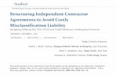 Structuring Independent Contractor Agreements to Avoid ...media.straffordpub.com/products/structuring... · 12/2/2015  · Independent contractor status is defined by law, not by