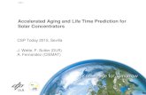 Accelerated Aging and Life Time Prediction for Solar ... Today_JWette.pdf · Accelerated Testing • Laboratory tests try to provoke aging in accelerated but realistic way • By