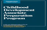 Childhood Development Associate Preparation Program · Qualified early childhood professionals are increasingly in high demand. The Early Childhood Development and Education (ECDE)