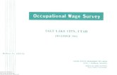 SALT LAKE CITY, UTAH...1 The Salt Lake City Standard Metropolitan Statistical Area consists of Salt Lake County. The "workers within scope of study" estimates shown The "workers within