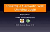 Towards a Semantic Web Unifying Logic...Matthias Knorr - CENTRIA, UNL Towards a Semantic Web Unifying Logic 11/81 Combining non-monotonic rules and DLs Top-down querying Generalized