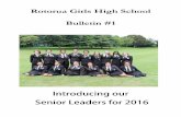 Rotorua Girls High School Bulletin #1 RGHS... · Welcome to existing and new parents. 2016 marks my third year as principal of Rotorua Girls High School. The last two years have been