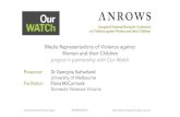 Media representations of violence against women …...Media representations of violence against women and their children Angus McCormack, Jane Pirkisand Cathy Vaughan Centre for Mental