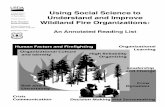 Using social science to understand and improve wildland ... · Using social science to understand and improve wildland fire organizations: an annotated reading list. Gen. Tech. Rep.