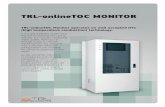High temperature combustion TRL-onlineTOC MONITOR · > Custom designed NDIR, MS, TCD based online gas analyzer systems > On-line SynGas and Landfil Gas analyzers > On-line, combined
