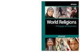 World Religions - ComCenter.com · world’s religions is one thing; achieving such an understanding is another. This book aims to help. In certain ways, the study of world religions