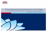 Developing the NSW Carers Strategy · The NSW Carers Action Plan 2007-2012 and the NSW Carers (Recognition) Act 2010 established the NSW Government’s commitment to carers. The NSW
