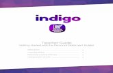 Guide - Personal Statement Builder · User guide: Using the Personal Statement Builder with your students Getting Started 2 Indigo’s Personal Statement Builder tool (a part of the