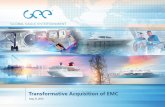 Transformative Acquisition of EMC€¦ · general economic and technological circumstances in the satellite transponder market, ... Leading provider of global satellite-based communications