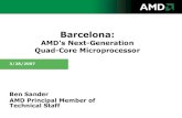 AMD's Next-Generation Quad-Core Microprocessor · Parameter Current Processor “Barcelona” ... Sense Amp coder Col Decoder Address Bus •Complex access protocol: ... •4-8 banks/chip