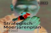 Strategisch Meerjarenplan - ASKV...Strategisch Meerjarenplan 2019 - 2022 Inleiding Een meerjarenplan over de periode 2019-2022 geeft in het ide - ale geval aan waar de organisatie