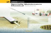 Specialty Maintenance Chemical Solutions · 2012-04-02 · • Eco-friendly Green Seal ... • Mosquito breeding control treatment • Rodent control Seasonal Maintaining safe, attractive