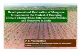 Development and Restoration of Mangrove Ecosystems in the ... · ¾Compliance by industries towards allocating a stipulated land area for green belt development as a measure of keeping