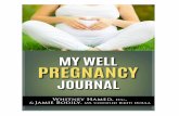 MY WELL PREGNANCY JOURNAL - Perfect Patientscdn2.perfectpatients.com/...well-pregnancy-journal.pdf · This is why I have co-created this pregnancy journal to empower you with the