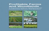 Profitable Farms and Woodlands · v PURPOSE Profitable Farms and Woodlands: A Practical Guide in Agroforestry for Landowners, Farmers and Ranchers is a practical handbook on agroforestry,