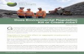 Does Environmental Regulation Kill or Create Jobs? · 10,000 temporary jobs lasting only 4-8 months each,4 and only 35 permanent jobs;5 the project would not have a significant impact