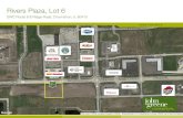 Rivers Plaza, Lot 6€¦ · Lot Size: 1.72 APN: 03-23-226-002 Zoning: C-3 1.72+/- acre commercial lot for sale in Rivers Plaza. The property has been annexed to the Village of Channahon.