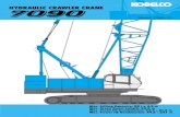 HYDRAULIC CRAWLER CRANE€¦ · Weight Operating Weight* Approx. 91 t Ground Pressure* 93 kPa {0.95 kgf/cm2} Counterweight 32.8 t (34.3 t for Tower Jib) Transport Weight** Approx.