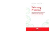 Assistenza infermieristica centrata sulla relazione con la ... · con la persona assistita Susan Wessel · Marie Manthey Primary Nursing ... Principi del management relativi al Primary