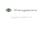 Installing ThingWorx 7 - support.ptc.comsupport.ptc.com/WCMS/files/172635/en/Installing_ThingWorx_7.4_1.pdfThe software described in this document is provided under written license