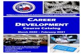 CAREER DEVELOPMENT - Harris County Development Course... · CAREER DEVELOPMENT Course Catalog March 2020 – February 2021  Human Resources & Risk Management 1310 …