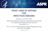 Front Lines of Defense for Infectious Diseases...FRONT LINES OF DEFENSE FOR INFECTIOUS DISEASES Richard C. Hunt, MD, FACEP Office of the Assistant Secretary for Preparedness and Response
