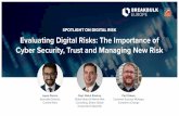 Control Risks 0...The importance of cyber security, trust an managing new risks Evaluating digital risks 23 May 2018 Control Risks 2 1.0 Introductions 2.0 The threat landscape 3.0